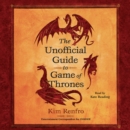 The Unofficial Guide to Game of Thrones - eAudiobook