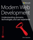 Modern Web Development : Understanding domains, technologies, and user experience - eBook