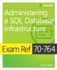 MCSA SQL 2016 Database Administration Exam Ref 2-pack - eBook