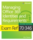 Exam Ref 70-346 Managing Office 365 Identities and Requirements - eBook