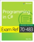 Exam Ref 70-483 Programming in C# - Book