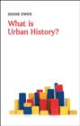 What is Urban History? - eBook
