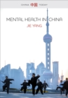 Mental Health in China : Change, Tradition, and Therapeutic Governance - eBook