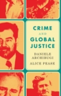Crime and Global Justice : The Dynamics of International Punishment - eBook