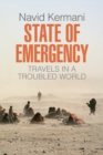 State of Emergency : Travels in a Troubled World - eBook