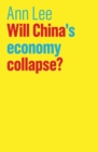 Will China's Economy Collapse? - eBook