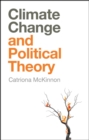 Climate Change and Political Theory - Book