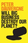 Will Big Business Destroy Our Planet? - eBook
