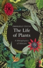 The Life of Plants : A Metaphysics of Mixture - eBook
