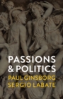 Passions and Politics - eBook