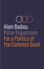 For a Politics of the Common Good - Book
