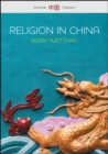 Religion in China : Ties that Bind - eBook