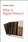 What is Digital History? - Book