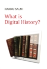What is Digital History? - eBook