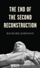 The End of the Second Reconstruction - eBook
