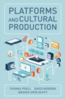 Platforms and Cultural Production - eBook