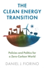 The Clean Energy Transition : Policies and Politics for a Zero-Carbon World - Book