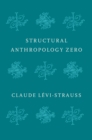 Structural Anthropology Zero - eBook