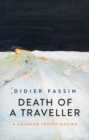 Death of a Traveller : A Counter Investigation - Book