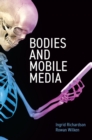 Bodies and Mobile Media - Book
