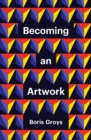 Becoming an Artwork - Book