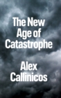 The New Age of Catastrophe - Book