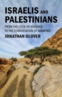 Israelis and Palestinians : From the Cycle of Violence to the Conversation of Mankind - eBook