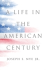 A Life in the American Century - eBook