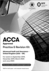 ACCA Advanced Audit and Assurance (UK) : Practice and Revision Kit - Book
