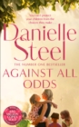 Against All Odds : A Powerful Story Of A Mother’s Unconditional Love From The Billion Copy Bestseller - eBook