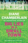 Big Lies in a Small Town : A shocking tale of mystery and suspense from the international bestseller Diane Chamberlain - eBook