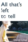 All That's Left to Tell - eBook