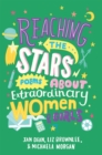 Reaching the Stars: Poems about Extraordinary Women and Girls - Book