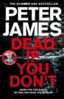 Dead If You Don't : A 'This Could Happen to You' Crime Thriller - eBook