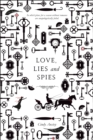 Love, Lies and Spies : A Swoon Novel - eBook
