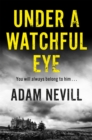 Under a Watchful Eye - Book