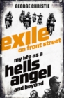 Exile on Front Street : My Life as a Hells Angel - Book