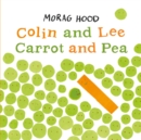 Colin and Lee, Carrot and Pea - eBook