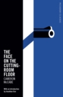 The Face on the Cutting-Room Floor : Picador Classic - eBook
