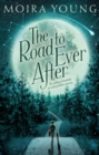 The Road To Ever After - eBook