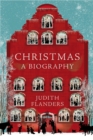 Christmas : A Biography - Book