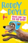 Rover and the Big Fat Baby - Book