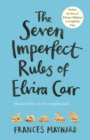 The Seven Imperfect Rules of Elvira Carr - eBook