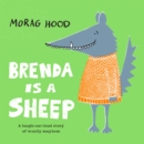 Brenda Is a Sheep : A funny story about the power of friendship - Book