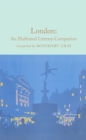 London: An Illustrated Literary Companion - eBook
