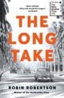 The Long Take: Shortlisted for the Man Booker Prize - eBook