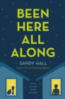 Been Here All Along - eBook