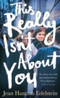 This Really Isn't About You - eBook