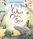 What Clara Saw - Book