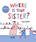 Where Is Your Sister? - Book